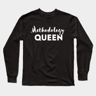 Methodology queen Long Sleeve T-Shirt